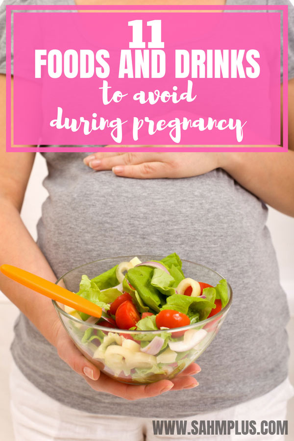 Food and drinks to avoid while pregnant. What not to eat during pregnancy | sahmplus.com