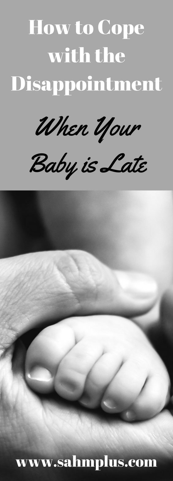 How to cope with the disappointment when your baby is late. Remember, a due date is an estimate. Baby will come when it's ready. And, handle the constant questions whatever way you need. Don't rush nature! via www.sahmplus.com