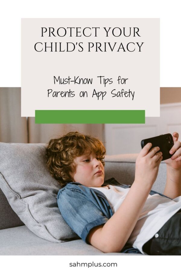 App safety tips for parents